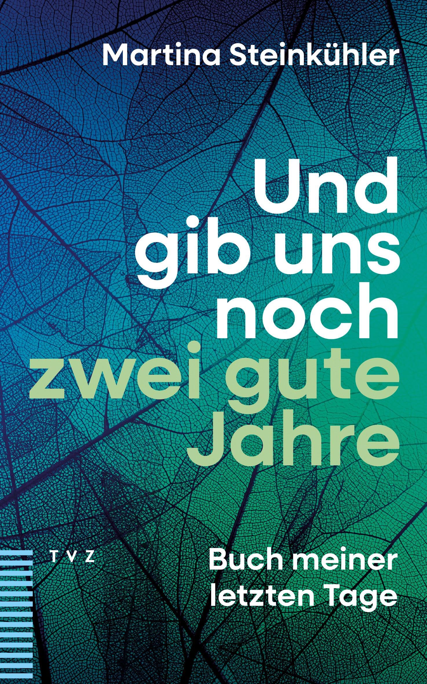 Und gib uns noch zwei gute Jahre Medicine