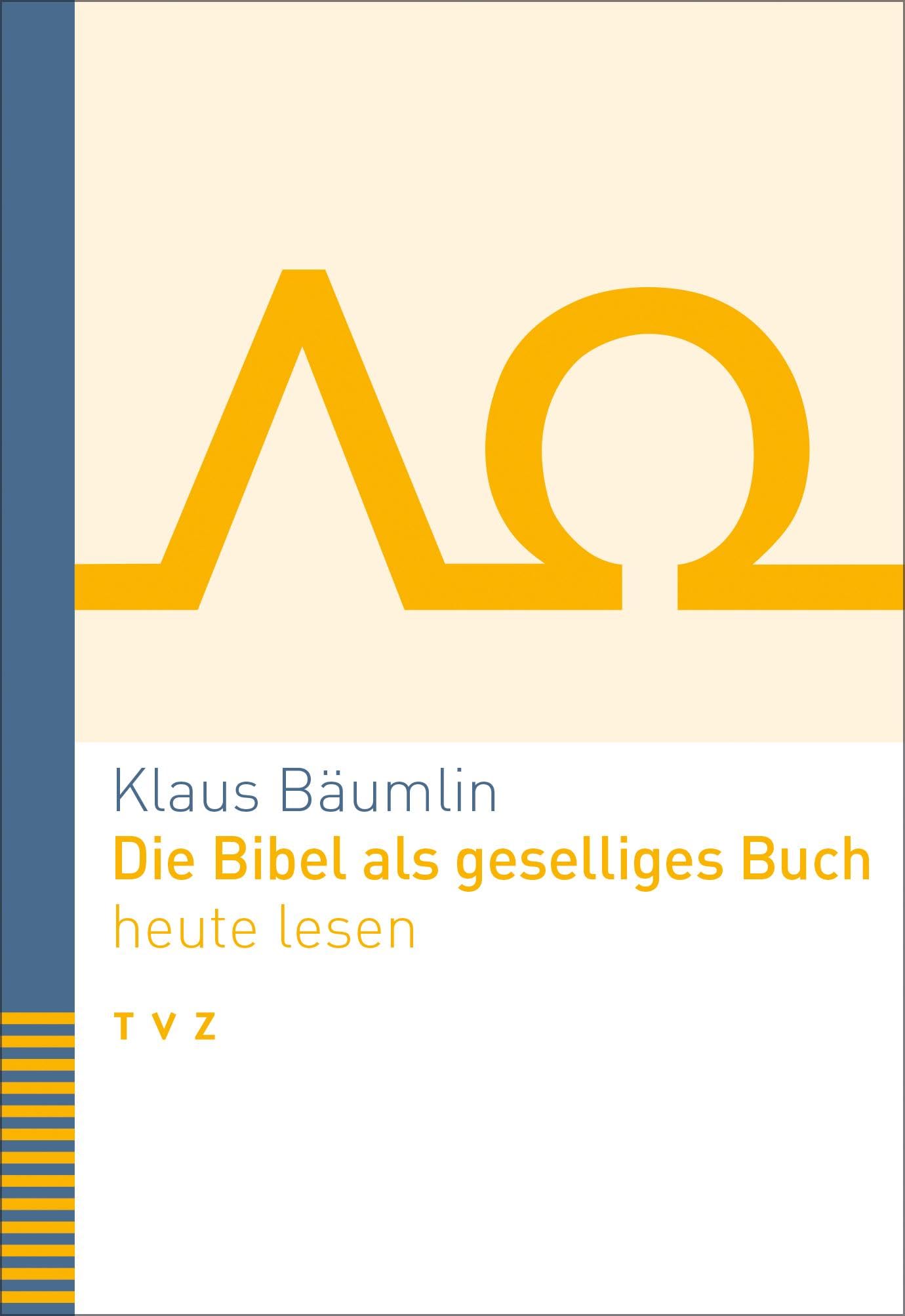 Die Bibel als geselliges Buch heute lesen Religion & Esotericism