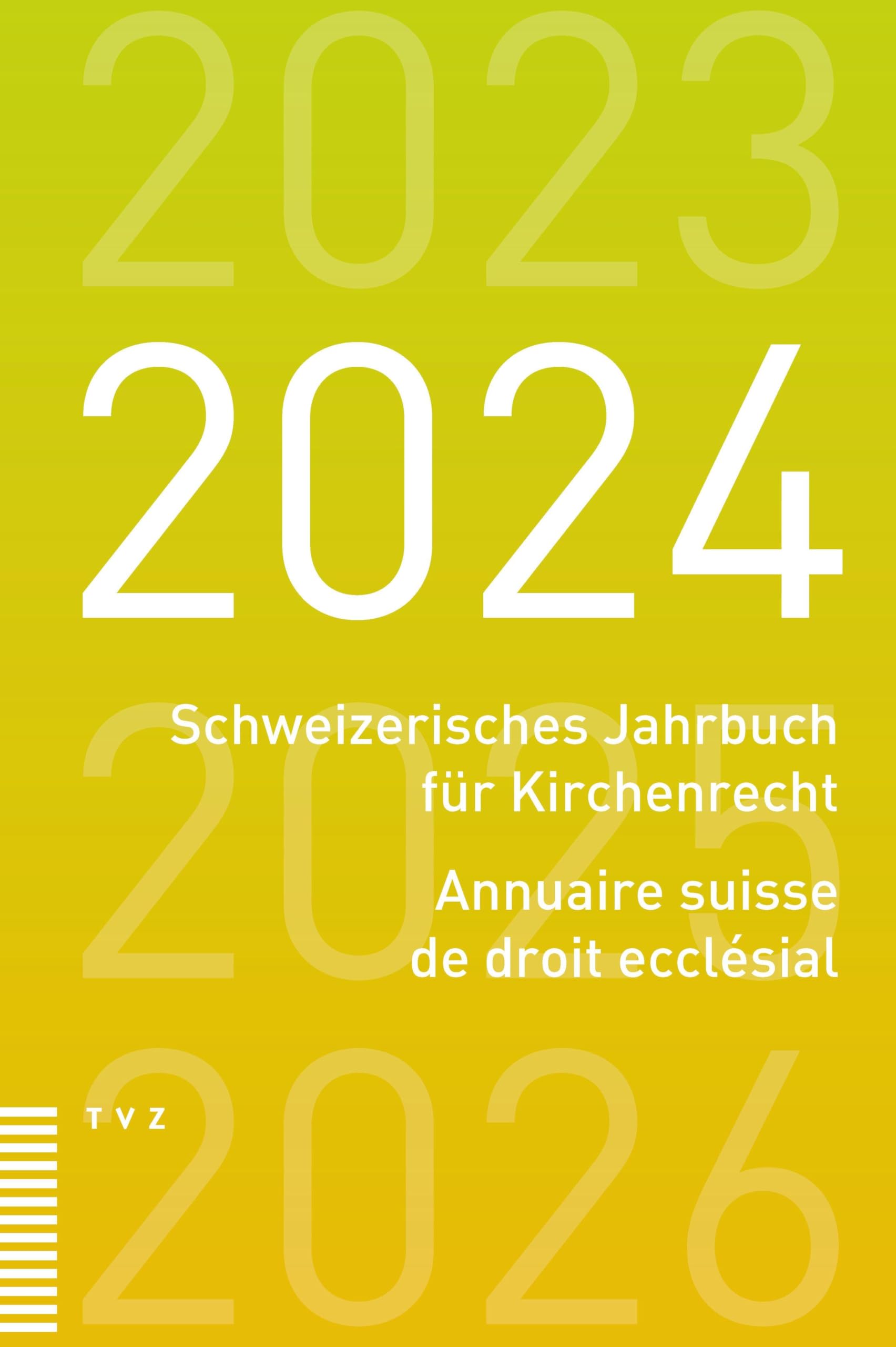 Schweizerisches Jahrbuch für Kirchenrecht / Annuaire suisse de droit ecclésial 2024 Law