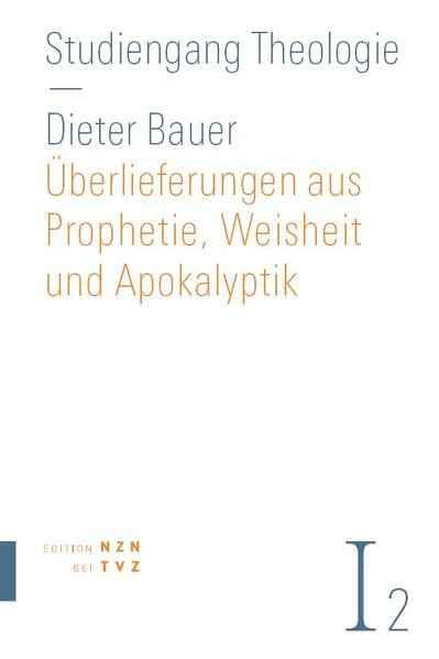 Überlieferungen aus Prophetie, Weisheit und Apokalyptik Religion & Esotericism