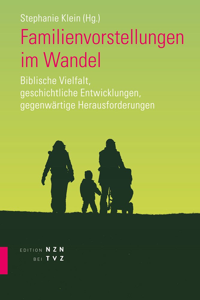Familienvorstellungen im Wandel Religion & Esotericism