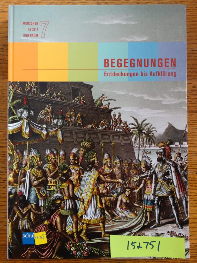 Menschen in Zeit und Raum 7: Begegnungen: Entdeckungen bis Aufklärung, Textbuch - Casari, Manuela book
