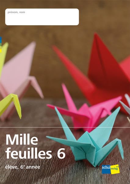 Mille feuilles 6: élève - Schülermagazine Foreign Languages ​​& Dictionaries