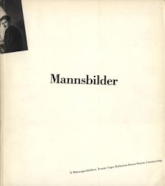 Mannsbilder: 31 Männergeschichten - Ein Text/Bild-Band Books