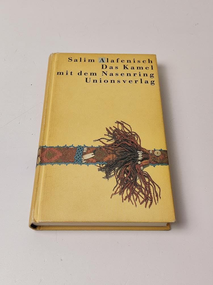 Das Kamel mit Nasenring: Erzählungen Contemporary literature