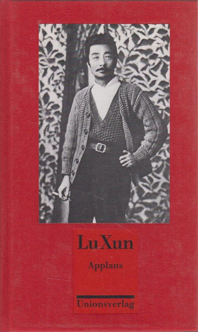 Applaus: Erzählungen. Herausgegeben von Wolfgang Kubin. Herausgegeben von Wolfgang Kubin Contemporary literature Books