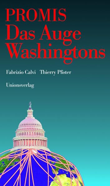 Promis: Das Auge Washingtons. Report Contemporary literature