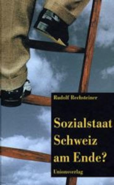 Sozialstaat Schweiz am Ende? Politics & History