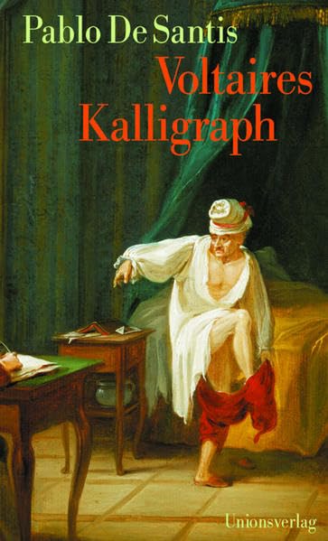 Voltaires Kalligraph: Roman Contemporary literature Books