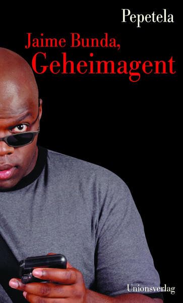 Jaime Bunda, Geheimagent: Kriminalroman Contemporary literature