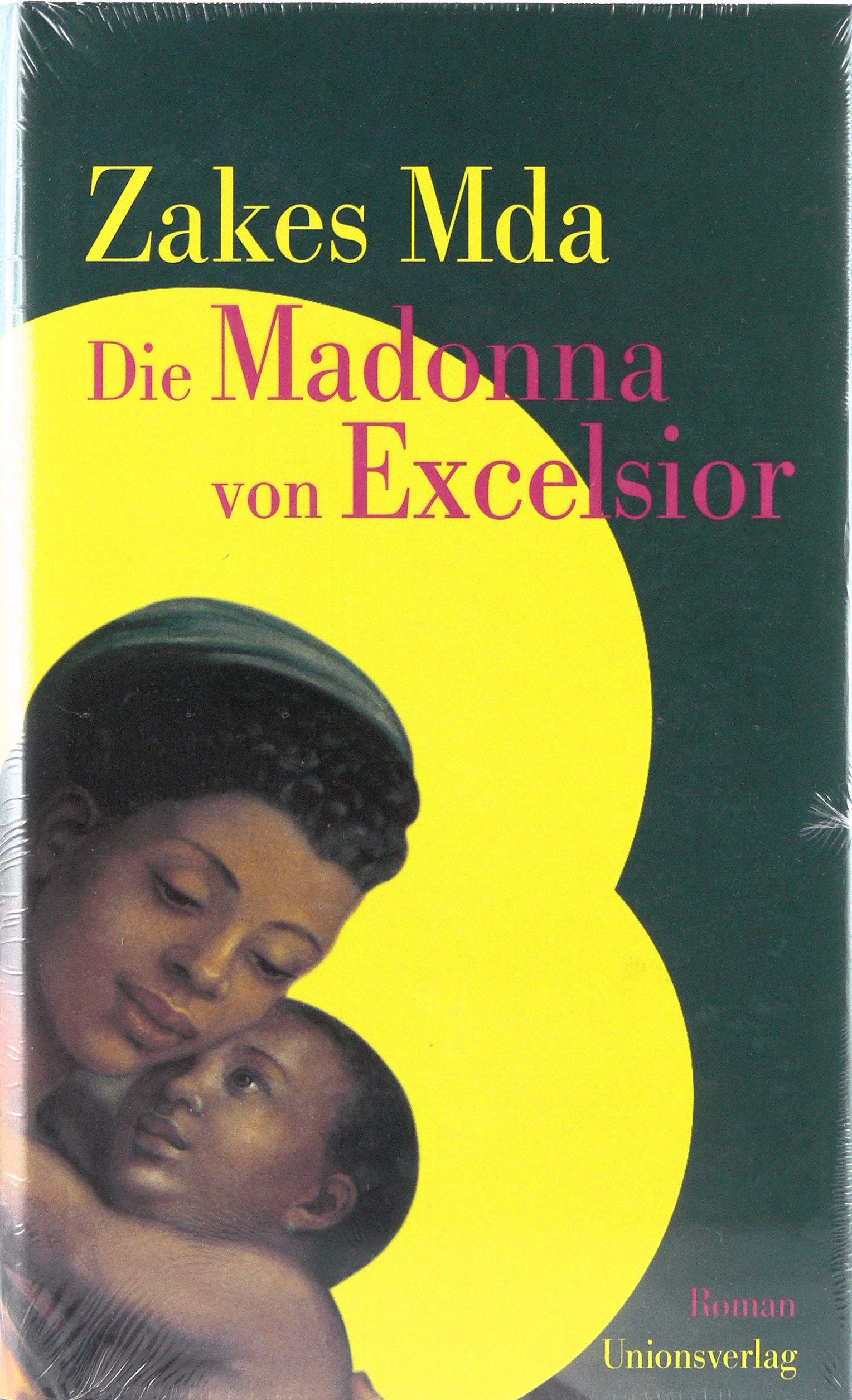 Die Madonna von Excelsior: Roman Historical Fiction