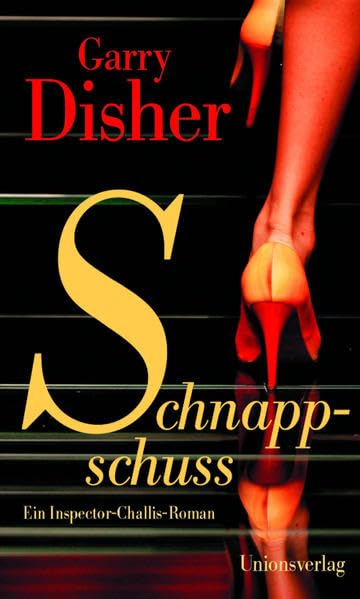 Schnappschuss: Ein Inspector-Challis-Roman. Kriminalroman. Ein Inspector-Challis-Roman (3) Contemporary literature