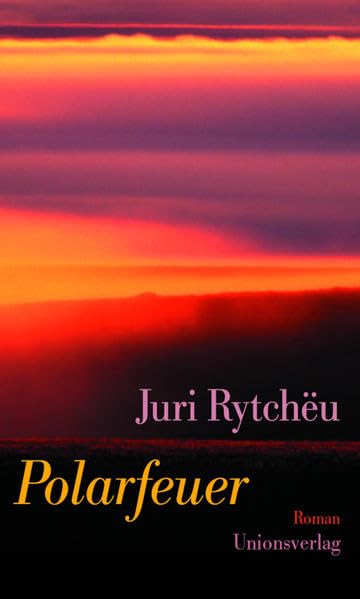 Polarfeuer: Roman Contemporary literature