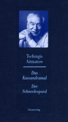 Das erzählerische Werk / Das Kassandramal /Der Schneeleopard: Romane Fiction