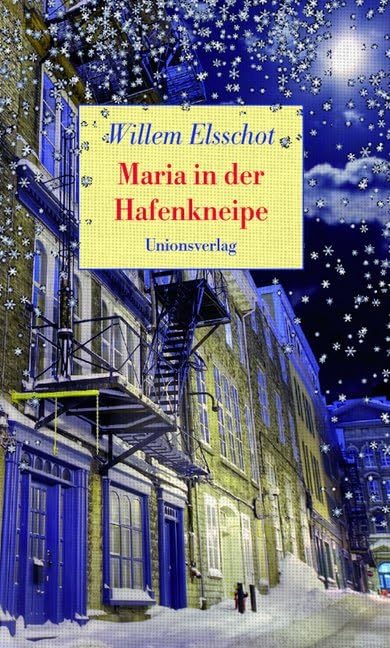 Maria in der Hafenkneipe Contemporary literature