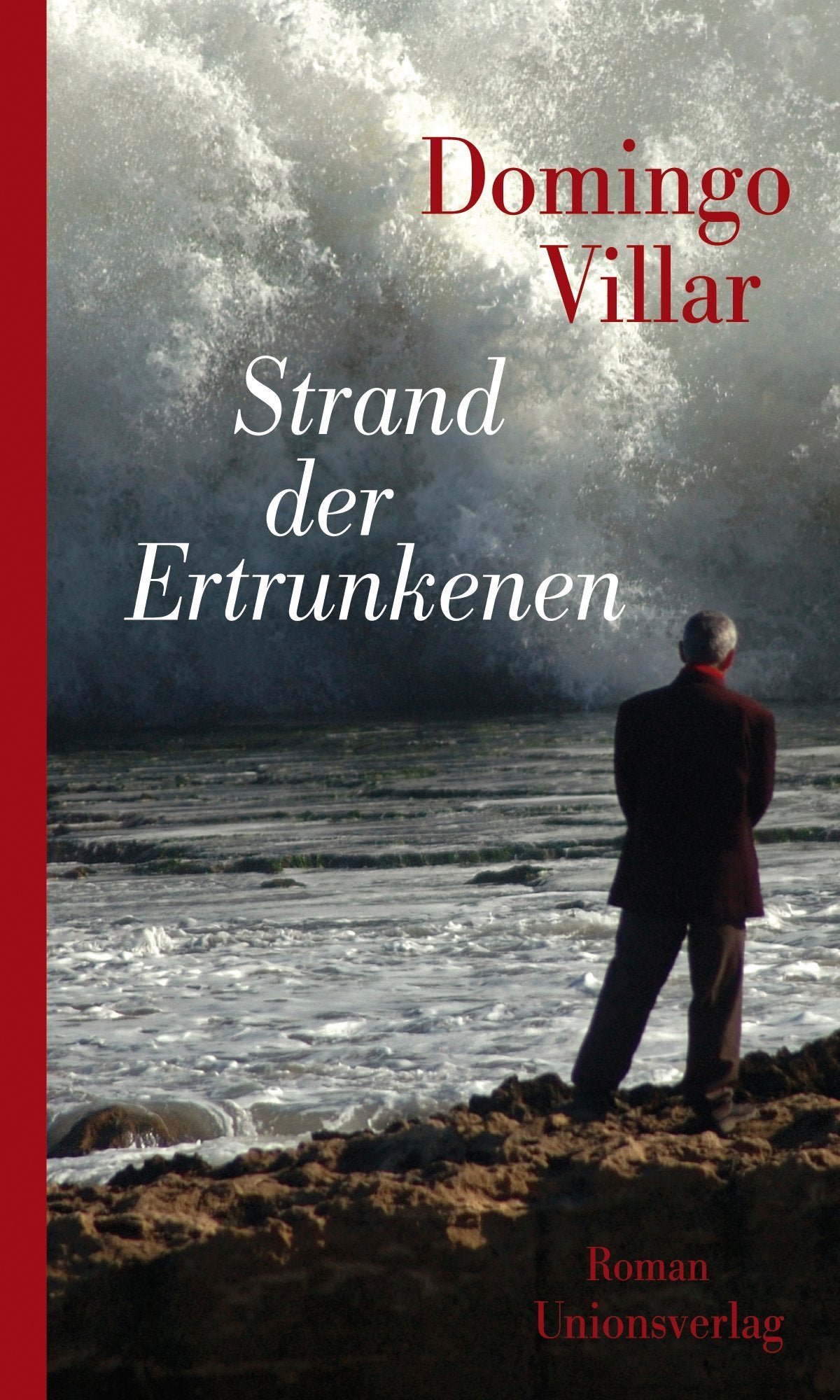 Strand der Ertrunkenen: Kriminalroman. Ein Fall für Inspektor Leo Caldas (2) Contemporary literature
