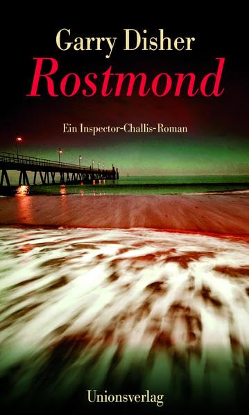 Rostmond: Ein Inspector-Challis-Roman: Ein Inspector-Challis-Roman. Kriminalroman. Ein Inspector-Challis-Roman (5) Contemporary literature
