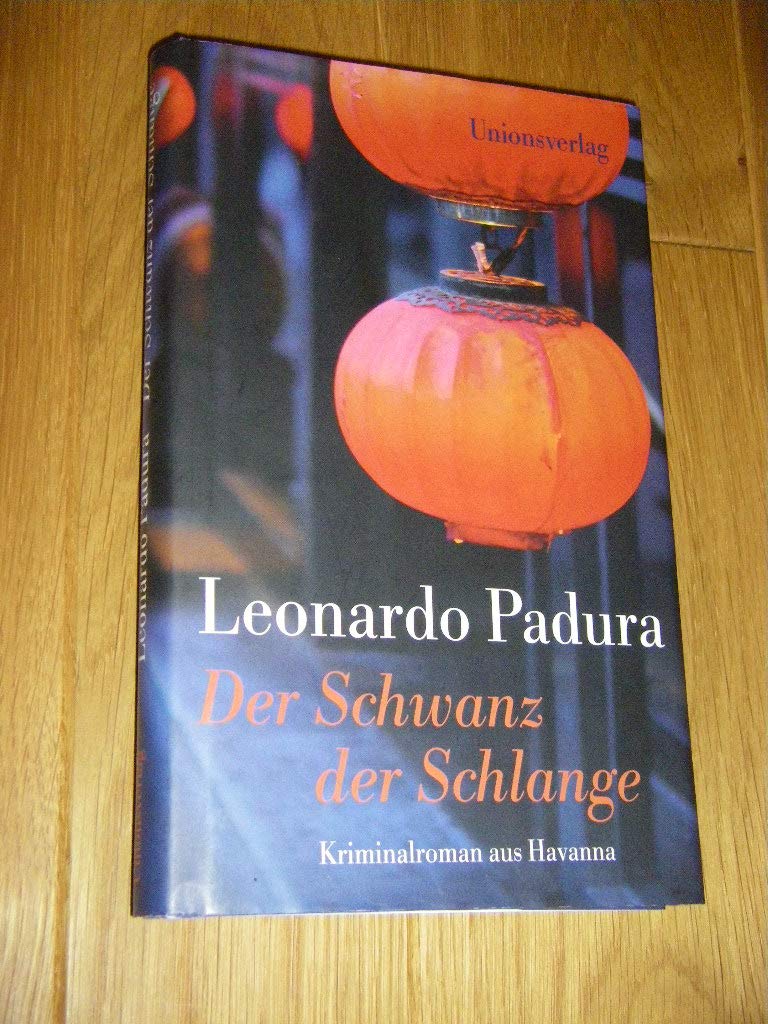 Der Schwanz der Schlange: Kriminalroman Contemporary literature