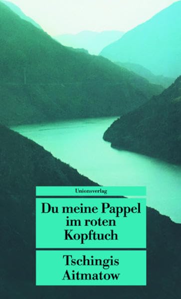 UT, Nr.6, Du meine Pappel im roten Kopftuch: Erzählung (Unionsverlag Taschenbücher) Historical Fiction