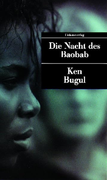 UT, Nr.10, Die Nacht des Baobab: Eine Afrikanerin in Europa. Autobiografischer Bericht (Unionsverlag Taschenbücher) Personalities