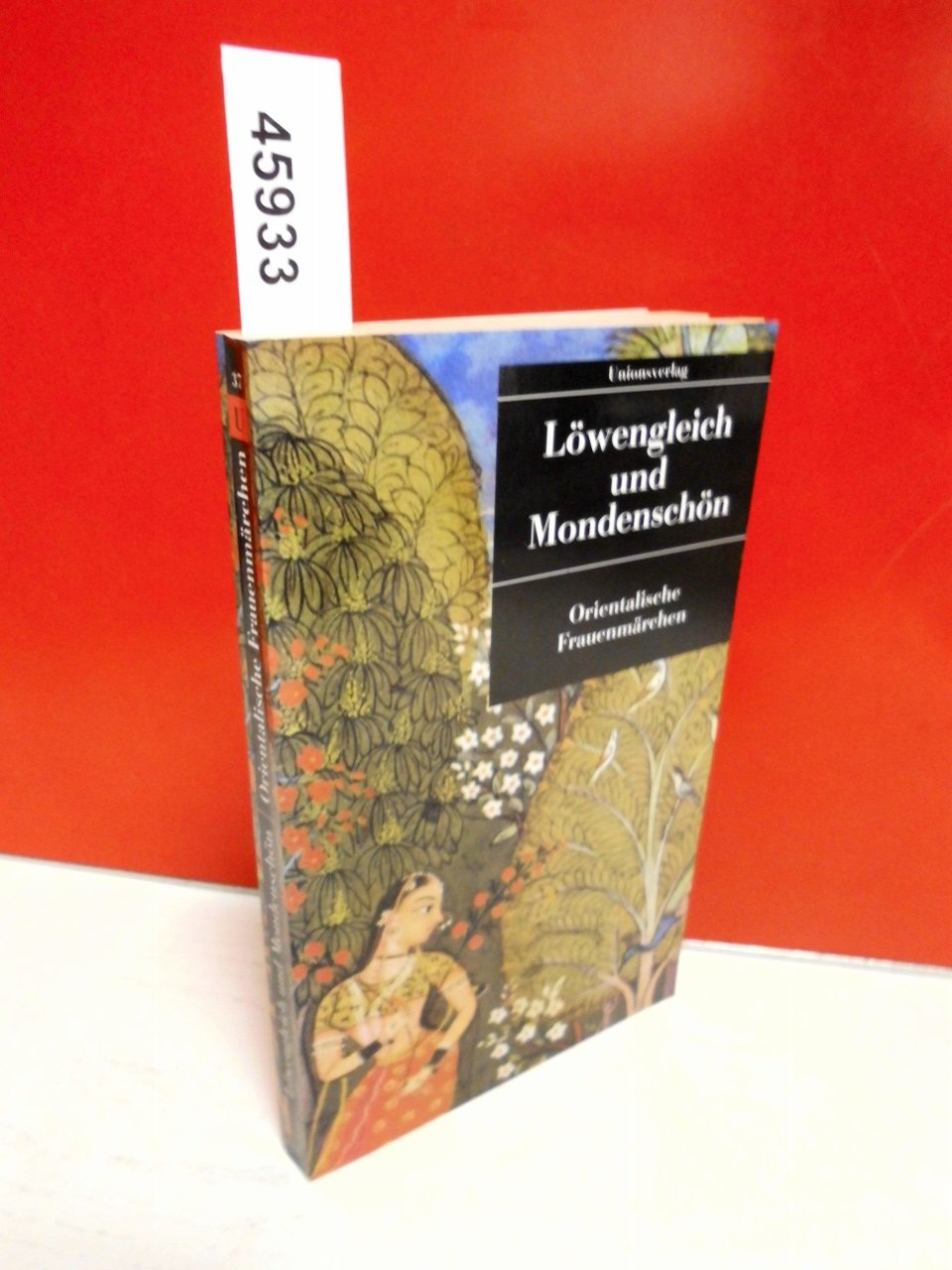 Löwengleich und Mondenschön. Orientalische Frauenmärchen Fairy Tales & Legends