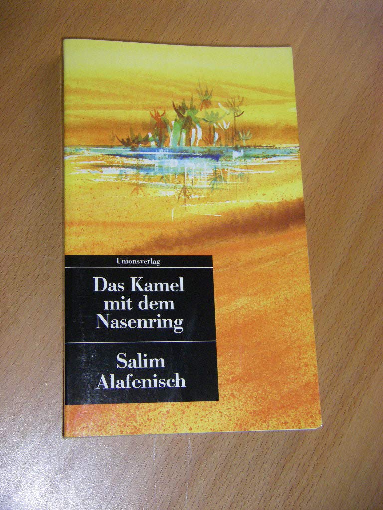 UT, Nr.63, Das Kamel mit dem Nasenring: Erzählungen (Unionsverlag Taschenbücher) Contemporary literature
