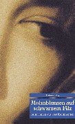 Mohnblumen auf schwarzem Filz: Autorinnen aus vier Kontinenten Books