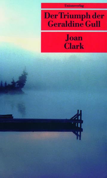 Der Triumph der Geraldine Gull.: Roman (Unionsverlag Taschenbücher) Contemporary literature