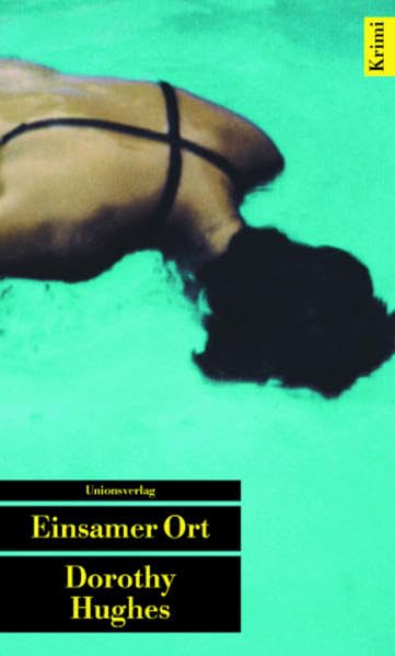 Einsamer Ort: Kriminalroman (Unionsverlag Taschenbücher) Contemporary literature