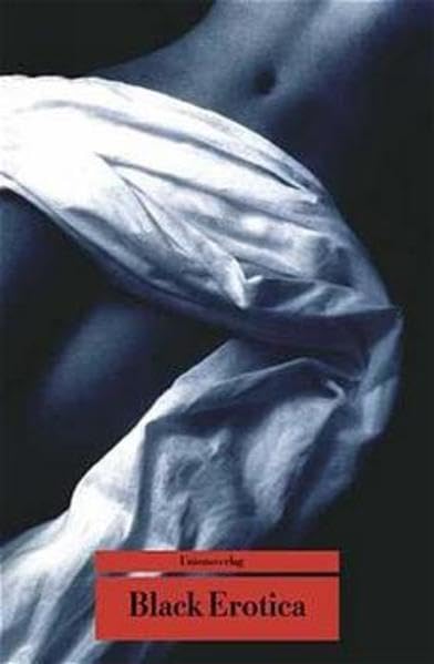 Black Erotica (Unionsverlag Taschenbücher) Contemporary literature