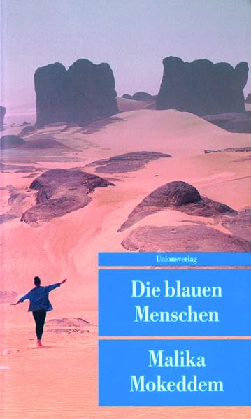 Die blauen Menschen: Roman (Unionsverlag Taschenbücher) Historical Fiction