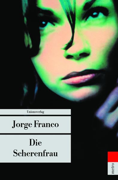 Die Scherenfrau: Roman (Unionsverlag Taschenbücher) Contemporary literature