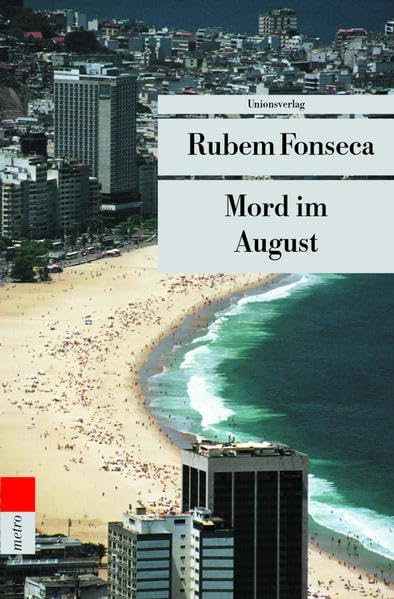Mord im August: Kriminalroman (Unionsverlag Taschenbücher) Contemporary literature