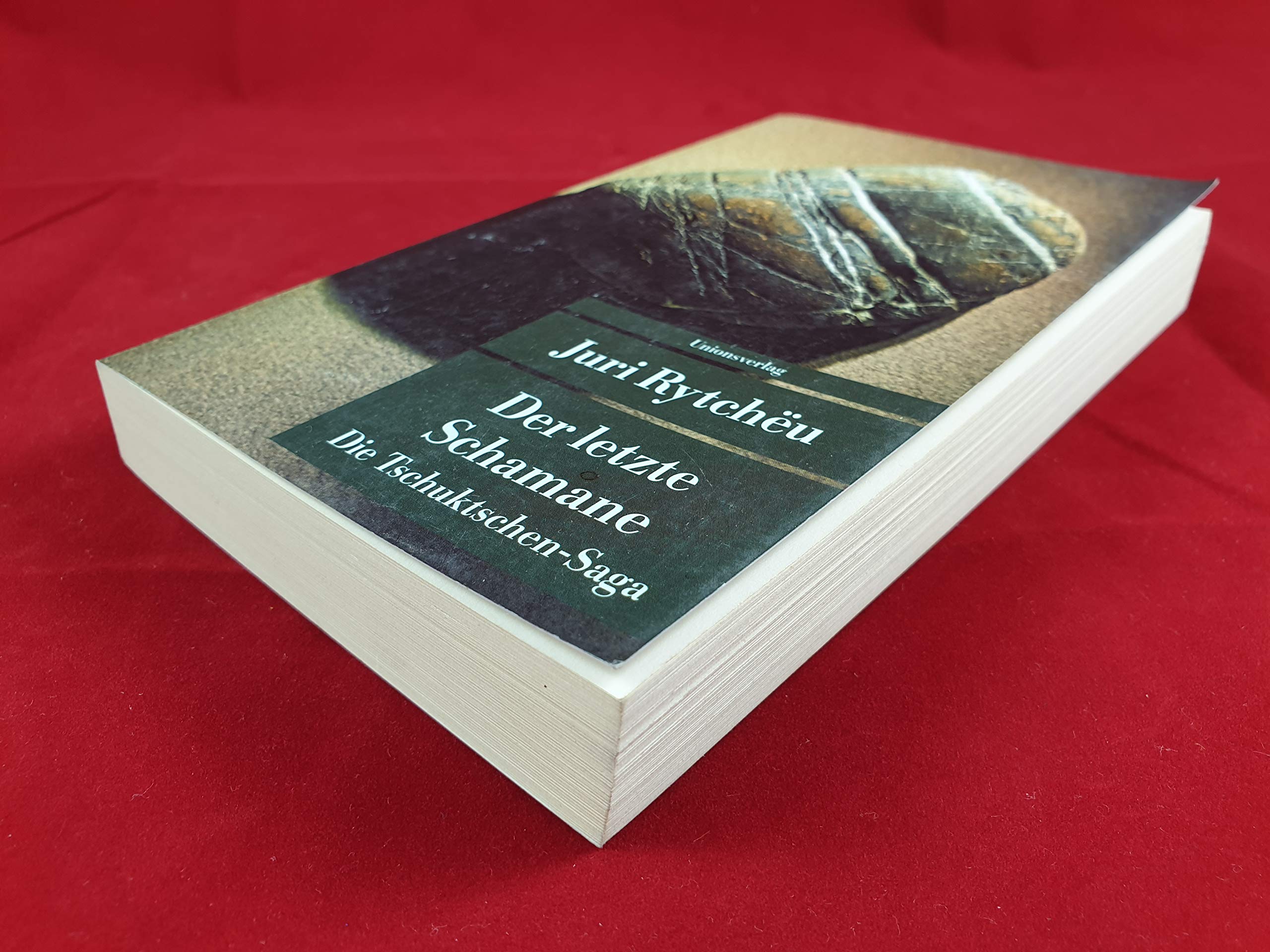 Der letzte Schamane: Die Tschuktschen-Saga: Die Tschuktschen-Saga. Roman (Unionsverlag Taschenbücher) Contemporary literature