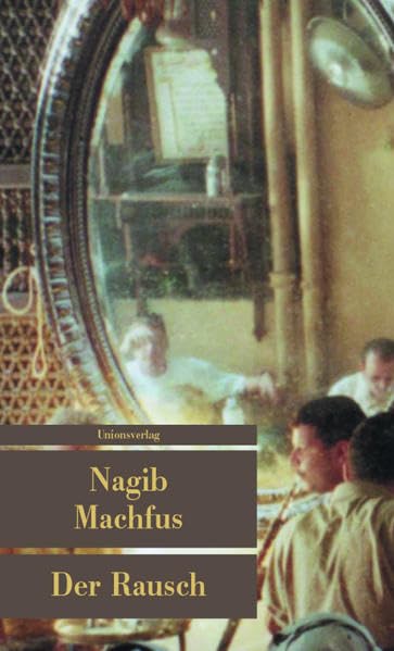Der Rausch: Roman (Unionsverlag Taschenbücher) Contemporary literature