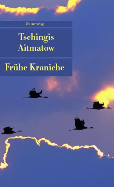 Frühe Kraniche: Erzählung (Unionsverlag Taschenbücher) Historical Fiction
