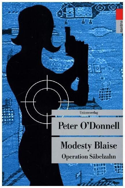 Modesty Blaise. Operation Säbelzahn Action & Adventure