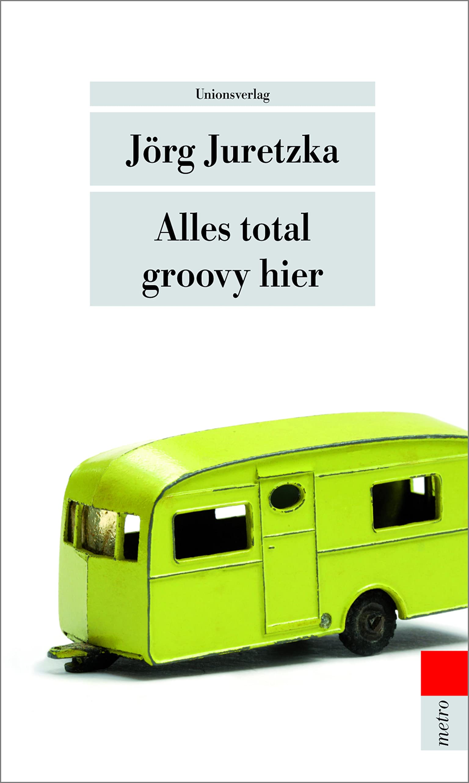 Alles total groovy hier Contemporary literature