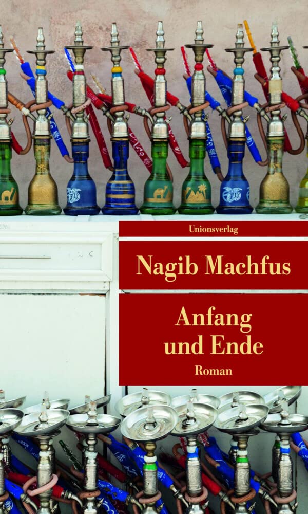 Anfang und Ende: Roman (Unionsverlag Taschenbücher) Contemporary literature
