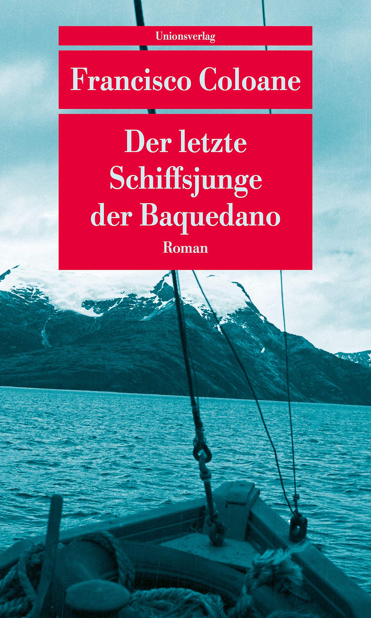 Der letzte Schiffsjunge der Baquedano Contemporary literature