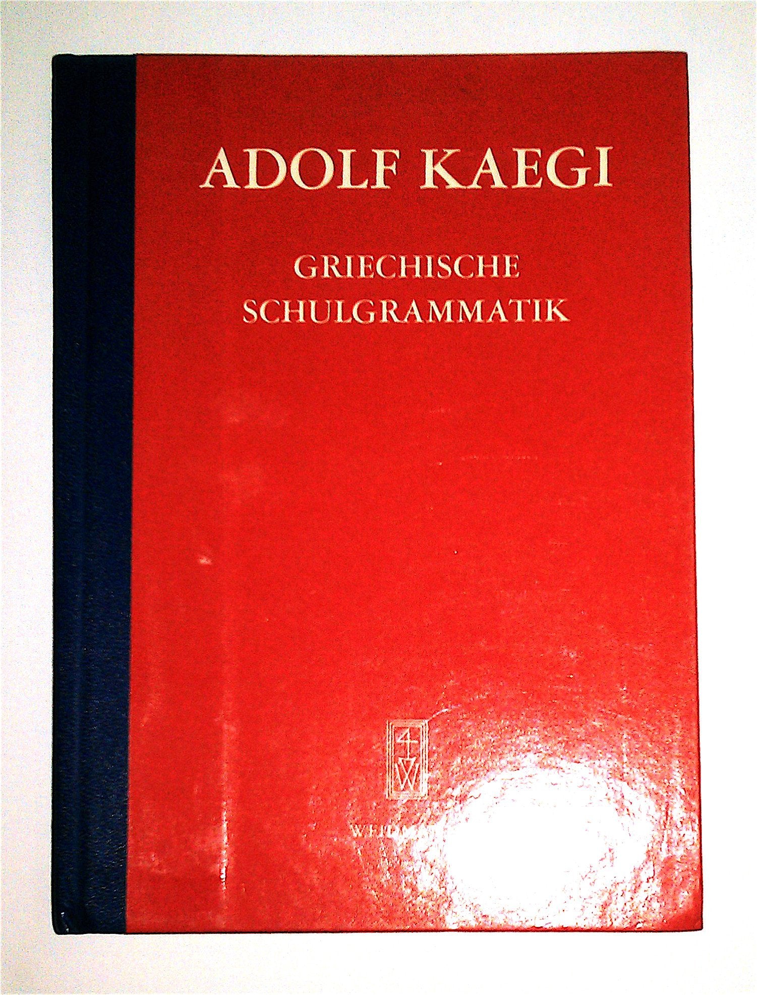 Kurzgefasste Griechische Schulgrammatik Contemporary literature Books