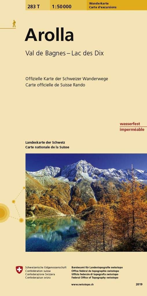 283T Arolla Wanderkarte: Val de Bagnes - Lac des Dix (Wanderkarten 1:50 000) Leisure, Home & Garden