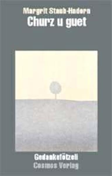 Churz u guet: Gedankefötzeli Contemporary literature