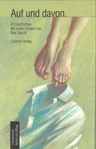 Auf und davon: Elf Geschichten Essays & Short Stories