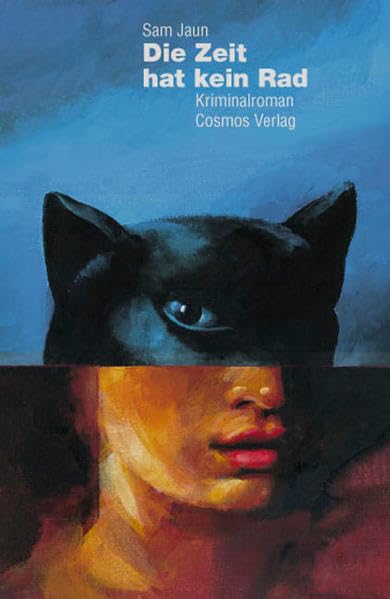 Die Zeit hat kein Rad: Kriminalroman Contemporary literature