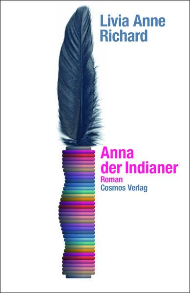 Anna der Indianer: Roman Contemporary literature