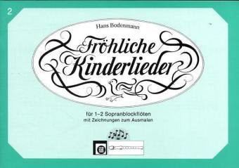 Fröhliche Kinderlieder, für 1-2 Sopranblockflöten.H.2 Sheet Music