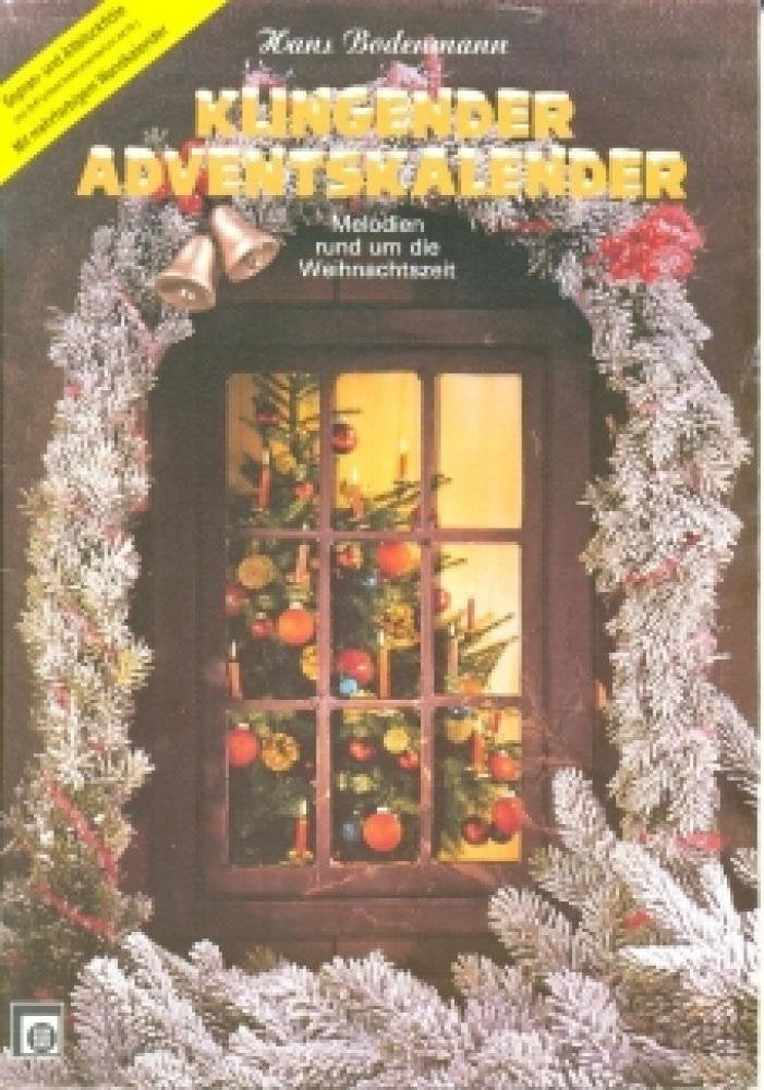 Klingender Adventskalender, Sopran- und Alt-Blockflöte: Orff'sche Instrumente ad lib. Melodien rund um die Weihnachtszeit Sheet Music
