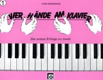 Vier Hände am Klavier.Bd.1: Die ersten Erfolge zu zweit Sheet Music