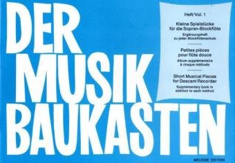 Der Musikbaukasten 1, Kleine Spielstücke für die Sopran-Blockflöte Sheet Music
